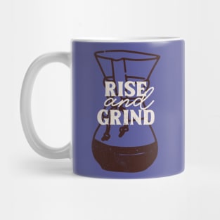 Rise And Grind Mug